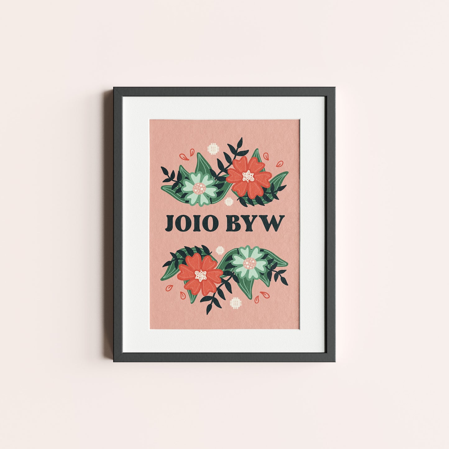 Joio Byw - Unframed Print