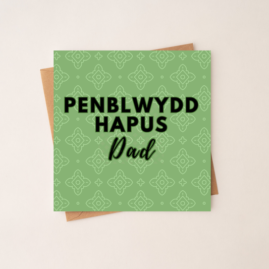 Penblwydd Hapus Dad - Welsh Birthday Card