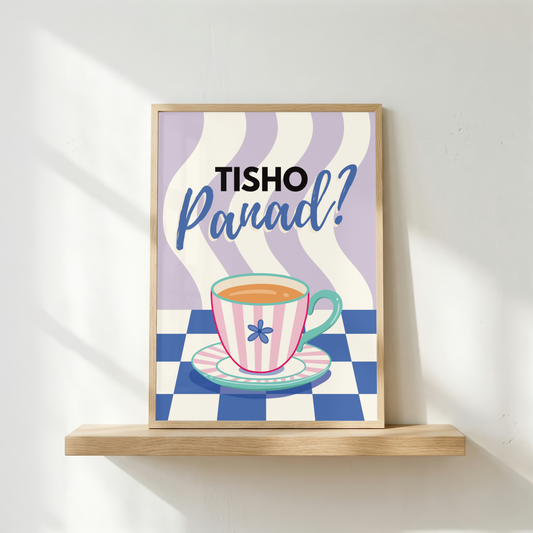 'Tisho Panad?' - UNFRAMED art print