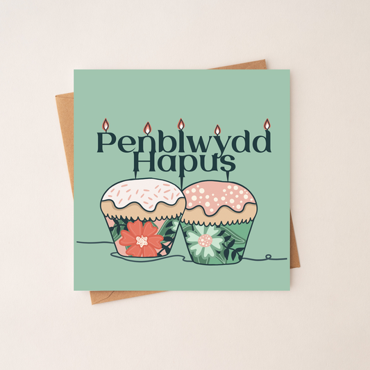 Penblwydd Hapus Cupcakes - Welsh Birthday Card